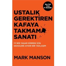 TeknoKapsül Butik Yayıncılık Ustalık Gerektiren Kafaya Takmama Sanatı - Mark Manson