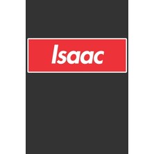 Nacario Isaac: Isaac Planner Calendar Notebook Journal, Personal Named Firstname Or Surname For Someone Called Isaac For Christmas Or Birthdays This Makes The Perfect Personolised Custom Name Gift For Isaac