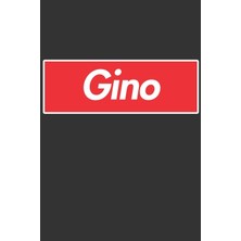 Nacario Gino: Gino Planner Calendar Notebook Journal, Personal Named Firstname Or Surname For Someone Called Gino For Christmas Or Birthdays This Makes The Perfect Personolised Custom Name Gift For Gino