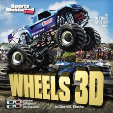 Nacario Sports Illustrated Kids Wheels 3D (An In Your Face 3D Book)