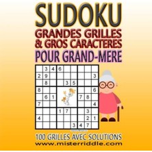 Nacario Sudoku Pour Grand-Mere - 100 Grandes Grılles & Gros Caracteres