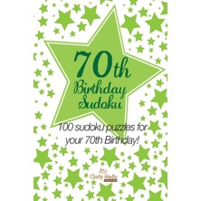Nacario 70TH Birthday Sudoku: 100 Sudoku Puzzles For Your 70TH Birthday