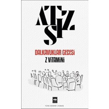 TeknoKapsül Ötüken Neşriyat Dalkavuklar Gecesi - Z Vitamini Hüseyin Nihal Atsız Ötüken Neşriyat
