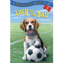 Nacario Absolutely Lucy #4: Lucy On The Ball