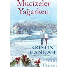 TeknoKapsül Pegasus Yayınları Mucizeler Yağarken - Kristin Hannah