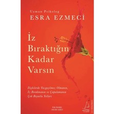 TeknoKapsül Destek Yayınları Iz Bıraktığın Kadar Varsın