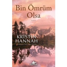 TeknoKapsül Pegasus Yayınları Bin Ömrüm Olsa - Kristin Hannah