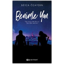 TeknoKapsül Epsilon Yayınevi Benimle Yan - Beyza Özaydın