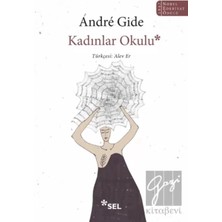 TeknoKapsül Sel Yayıncılık Kadınlar Okulu / Andre Gide / Sel Yayıncılık / 9786256462052