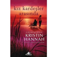 TeknoKapsül Pegasus Yayınları Kız Kardeşler Arasında - Kristin Hannah