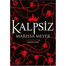 TeknoKapsül Artemis Yayınları Kalpsiz Marissa Meyer - Marissa Meyer