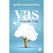 TeknoKapsül Doğan Kitap Yas Uzun Bir Veda Kitabı - Şengül Hablemitoğlu - Doğan Kitap