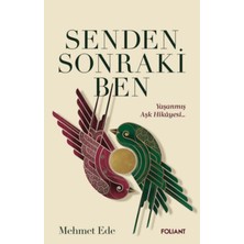 TeknoKapsül Foliant Yayınları Senden Sonraki Ben / Mehmet Ede / / 9786259007564