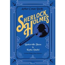 TeknoKapsül Koridor Yayıncılık Sherlock Holmes : Baskerville Tazısı & Korku Vadisi (Bez Cilt)