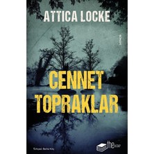 TeknoKapsül The Kitap Cennet Topraklar / Attica Locke / / 9786256415256