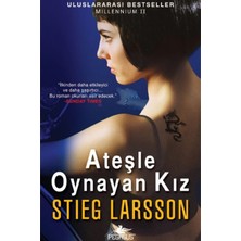 TeknoKapsül Pegasus Yayınları Ateşle Oynayan Kız - Millennium Serisi 2 & Stieg Larsson
