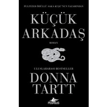 TeknoKapsül Pegasus Yayınları Küçük Arkadaş - Donna Tartt