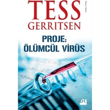 TeknoKapsül Doğan Kitap Proje: Ölümcül Virüs - Tess Gerritsen 9786050981414