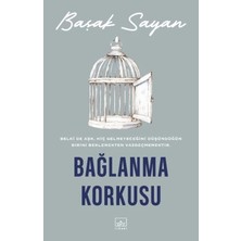 TeknoKapsül Ithaki Yayınları Bağlanma Korkusu