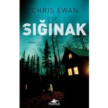 TeknoKapsül Pegasus Yayınları Sığınak – Chris Ewan | Polisiye Gerilim ve Aksiyon Romanı
