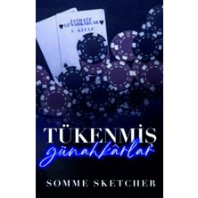 TeknoKapsül Martı Yayınları Isimisiz Günahkarlar-3. Kitap Tükenmiş Günahkarlar (Ciltsiz) - Somme Sketcher