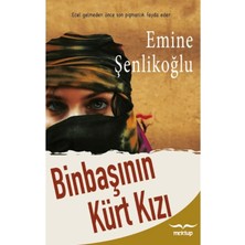 TeknoKapsül Mektup Yayınları Binbaşının Kürt Kızı / Emine Şenlikoğlu / Mektup Yayınları / 9786259514796