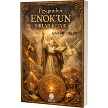 TeknoKapsül Elpida Yayıncılık Peygamber Enok’un Sırlar Kitabı - Jules Michelet