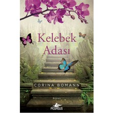 TeknoKapsül Pegasus Yayınları Kelebek Adası – Corina Bomann | Sri Lanka’da Büyüleyici Bir Aşk Hikâyesi
