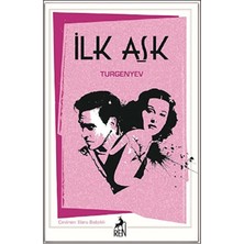 TeknoKapsül Ren Kitap Ilk Aşk / Ivan Sergeyevich Turgenev / / 9786052398586