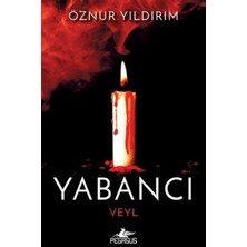 TeknoKapsül Pegasus Yayınları Yabancı Veyl (Ciltsiz) Yabancı Serisi 2 - Öznur Yıldırım