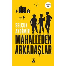 TeknoKapsül Küsurat Yayınları Mahalleden Arkadaşlar / Selçuk Aydemir / Küsurat Yayınları / 9786057286819