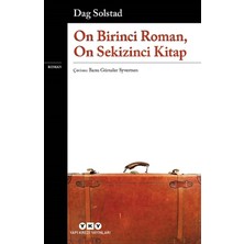 TeknoKapsül Yapı Kredi Yayınları On Birinci Roman, On Sekizinci Kitap / Dag Solstad / / 9789750853302