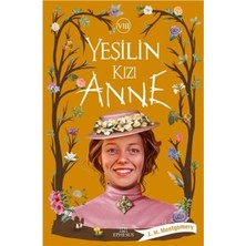 TeknoKapsül Ephesus Yayınları Yeşilin Kızı Anne 8 / / L. M. Montgomery