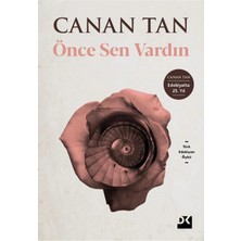TeknoKapsül Doğan Kitap Önce Sen Vardın - Canan Tan