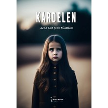 TeknoKapsül Ikinci Adam Yayınları Kardelen - Azra Ada Şerifağaoğlu