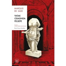 TeknoKapsül Ithaki Yayınları Yatak Odasında Felsefe[la Philosophie Dans Le Boudoir]