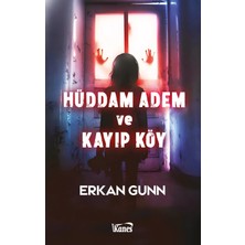 TeknoKapsül Kanes Yayınları Hüddam Adem ve Kayıp Köy
