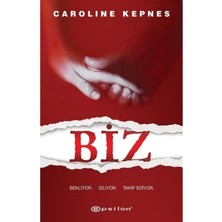 TeknoKapsül Epsilon Yayınevi Biz - Caroline Kepnes - Epsilon Yayınevi + Okuma Sticker'ları