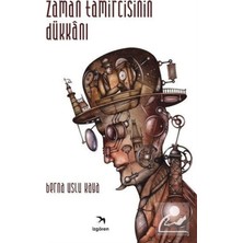 TeknoKapsül Izgören Yayınları Zaman Tamircisinin Dükkanı