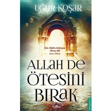 Colezium Allah De Ötesini Bırak