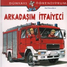 Colezium Dünyayı Öğreniyorum - Arkadaşım Itfaiyeci
