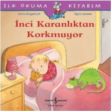 Colezium Ilk Okuma Kitabım - Inci Karanlıktan Korkmuyor