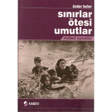 Sınırlar Ötesi Umutlar – Mülteci Çocuklar Önder Beter