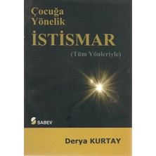 Çocuğa Yönelik Istismar (Tüm Yönleriyle) Derya Kurtay