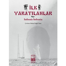 İstos Yayıncılık Ilk Yaratılanlar - Sofronis Sofroniu