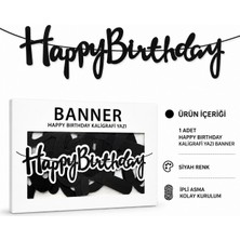 Çavuş E-Ticaret Siyah Happy Birthday Yazılı Kaligrafi Banner Doğum Günü Süsü Yazısı