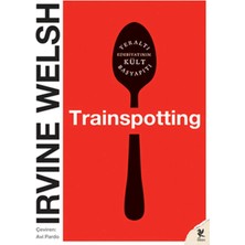 TeknoKapsül Siren Yayınları Trainspotting / Irvine Welsh / / 9786055903183