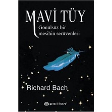 TeknoKapsül Epsilon Yayınevi Mavi Tüy-Gönülsüz Bir Mesihin Serüvenleri-Richard Bach-