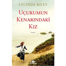 TeknoKapsül Pegasus Yayınları Uçurumun Kenarındaki Kız - Lucinda Riley