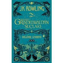 TeknoKapsül Yapı Kredi Yayınları Grindelwald’ın Suçları - Fantastik Canavarlar